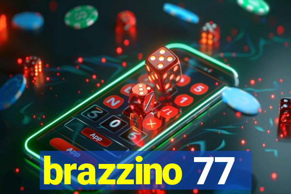 brazzino 77